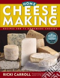 Home Cheese Making libro in lingua di Carroll Ricki, Werlin Laura (FRW)