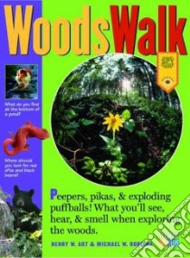 Woods Walk libro in lingua di Art Henry Warren, Robbins Michael W.
