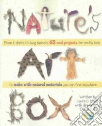Nature's Art Box libro in lingua di Martin Laura C., Cain David (ILT)