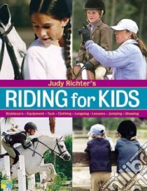 Riding for Kids libro in lingua di Richter Judy