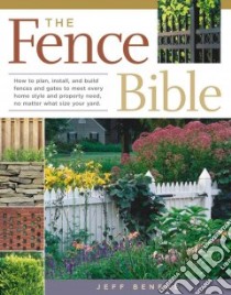 The Fence Bible libro in lingua di Beneke Jeff, Powell Melanie (ILT)