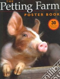The Petting Farm Poster Book libro in lingua di Burns Deborah (EDT), Guare Sarah (EDT)