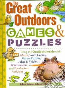 Great Outdoors Games & Puzzles libro in lingua di Hovanec Helene, Merrell Patrick