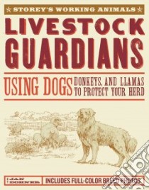Livestock Guardians libro in lingua di Dohner Janet Vorwald
