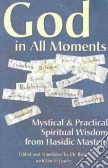 God in All Moments libro in lingua di Rose or N. (EDT), Leader Ebn D. (EDT)