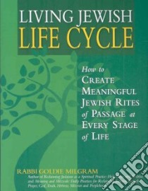 Living Jewish Life Cycle libro in lingua di Milgram Goldie