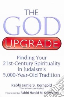 The God Upgrade libro in lingua di Korngold Jamie S., Schulweis Harold M. (FRW)
