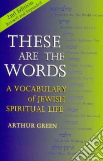 These Are the Words libro in lingua di Green Arthur