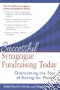 Successful Synagogue Fundraising Today libro in lingua di Mersky David A., Harmon Abigail
