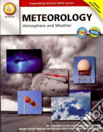 Meteorology libro in lingua di Logan LaVerne, Powers Don, Cameron Schyrlet (CON), Craig Carolyn (CON)