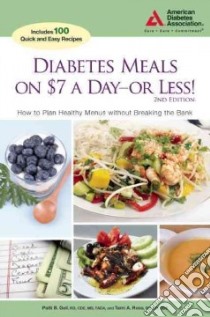 Diabetes Meals on $7 a Day- or Less! libro in lingua di Geil Patti Bazel, Ross Tami A.