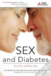 Sex & Diabetes libro in lingua di Roszler Janis, Rice Donna