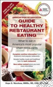 American Diabetes Association Guide to Healthy Restaurant Eating libro in lingua di Warshaw Hope S.