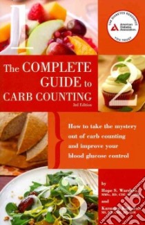 Complete Guide to Carb Counting libro in lingua di Warshaw Hope S., Kulkarni Karmeen
