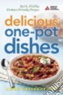 Delicious One-Pot Dishes libro in lingua di Gassenheimer Linda