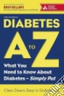 Diabetes A to Z libro in lingua di American Diabetes Association (COR)