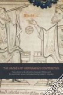 The Musica of Hermannus Contractus libro in lingua di Ellinwood Leonard (TRN), Snyder John L. (EDT)