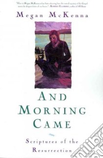 And Morning Came libro in lingua di McKenna Megan