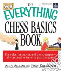The Everything Chess Basics Book libro in lingua di Kurzdorfer Peter, Us Chess Federation