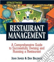 Streetwise Restaurant Management libro in lingua di James John, Baldwin Dan