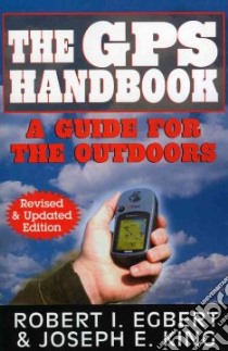 The GPS Handbook libro in lingua di Egbert Robert I., King Joseph E.