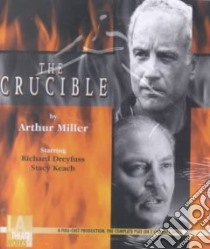 The Crucible libro in lingua di Dreyfuss Richard (EDT), Keach Stacy (NRT), Miller Arthur