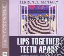 Lips Together, Teeth Apart libro in lingua di McNally Terrence, Armstrong Hugo (NRT), Johnston Kristen (NRT), Weber Steven (NRT), Yager Missy (NRT)