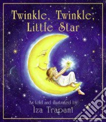 Twinkle, Twinkle, Little Star libro in lingua di Trapani Iza, Taylor Jane