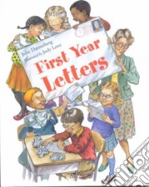 First Year Letters libro in lingua di Danneberg Julie, Love Judith Dufour (ILT)