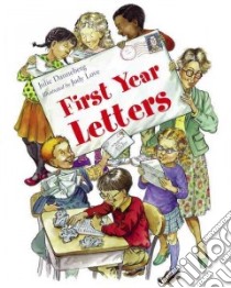 First Year Letters libro in lingua di Danneberg Julie, Love Judith Dufour (ILT)