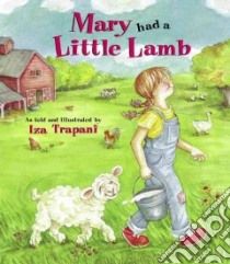 Mary Had a Little Lamb libro in lingua di Trapani Iza