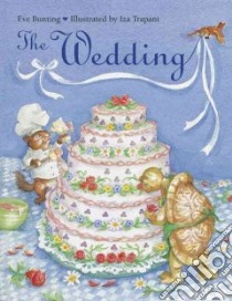 The Wedding libro in lingua di Bunting Eve, Trapani Iza (ILT)
