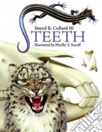 Teeth libro in lingua di Collard Sneed B., Saroff Phyllis V. (ILT)