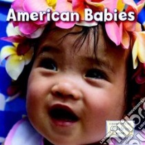 American Babies libro in lingua di Global Fund for Children (COR)