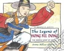 The Legend of Hong Kil Dong libro in lingua di O'Brien Anne Sibley