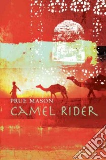 Camel Rider libro in lingua di Mason Prue
