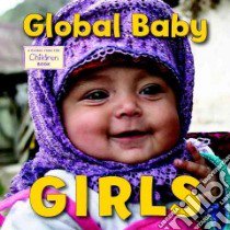 Global Baby Girls libro in lingua di Global Fund for Children (COR)