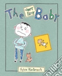 The Very Tiny Baby libro in lingua di Kantorovitz Sylvie