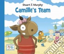 Camille's Team libro in lingua di Murphy Stuart J.