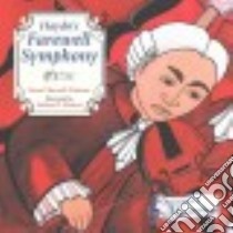 Haydn's Farewell Symphony libro in lingua di Celenza Anna Harwell, Kitchel Joann E. (ILT)