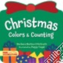 Christmas Colors & Counting libro in lingua di McGrath Barbara Barbieri, Tagel Peggy (ILT)