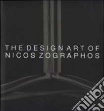 The Design Art of Nicos Zographos libro in lingua di Bradford Peter, Wolf Harrynicos (INT), Lois George (INT), Blake Peter (INT), Zographos Nicos