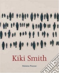 Kiki Smith libro in lingua di Posner Helaine, Lyon Christopher (CON)