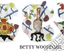 Betty Woodman libro in lingua di Koplos Janet, Woodman Betty, Danto Arthur C.