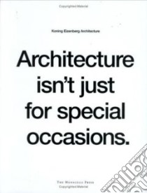 Architecture Isn't Just for Special Occasions libro in lingua di Eizenberg Julie (INT)