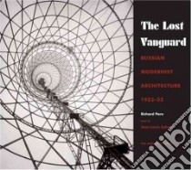 The Lost Vanguard libro in lingua di Pare Richard, Cohen Jean-Louis (INT)