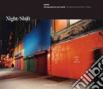 Night/Shift libro in lingua di Saville Lynn (PHT), Danto Arthur C. (INT)