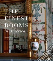 The Finest Rooms in America libro in lingua di Jayne Thomas, Walker Anne (CON)