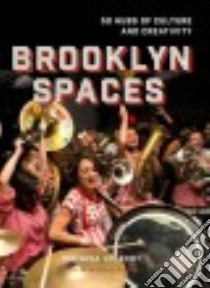 Brooklyn Spaces libro in lingua di Leckert Oriana, Stark Jeff (FRW)
