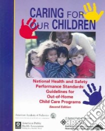 Caring for Our Children libro in lingua di American Academy of Pediatrics